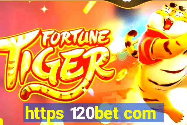 https 120bet com